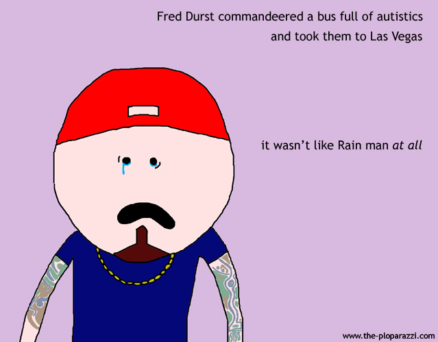 fred durst rollin. Tags: fred durst, limp bizkit,